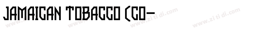 JAMAICAN TOBACCO (Co字体转换